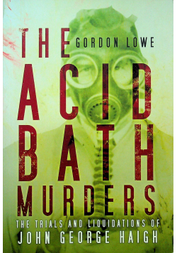 The acid bath murders