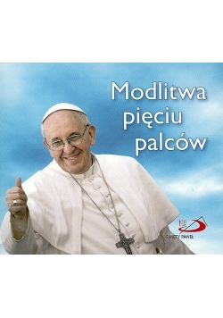 Perełka papieska 20 - Modlitwa pięciu palców