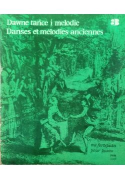 Dawne tańce i melodie na fortepian 3