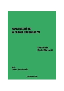 Proces rozbiórki obiektu budowlanego