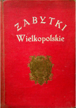 Zabytki Wielkopolskie 1929 r.