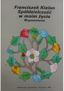 Spółdzielczość w moim życiu