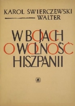W bojach o wolność Hiszpanii