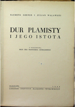 Dur Plamisty i jego istota 1946 r.
