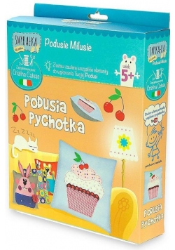Smykałka Podusia Pychotka