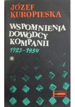 Wspomnienia dowódcy kompanii 1923-1934