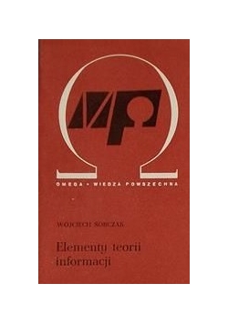 Elementy teorii informacji  Pół wieku matematyki polskiej 1920 – 1970  Co to jest cybernetyka