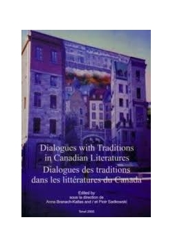 Dialogues with Traditions in Canadian Literatures