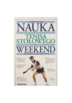 Nauka w weekend Tenisa stołowego