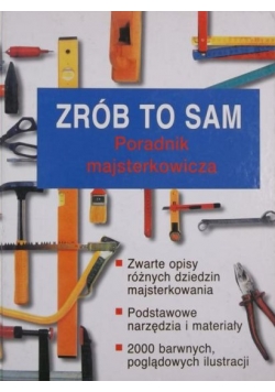 Zrób to sam. Poradnik majsterkowicz