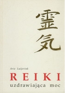 Reiki  uzdrawiająca moc