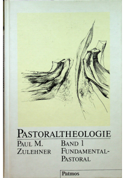 Pastoraltheologie band 1