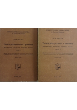 Teoria plastyczności i pełzania ,Cz. I i II