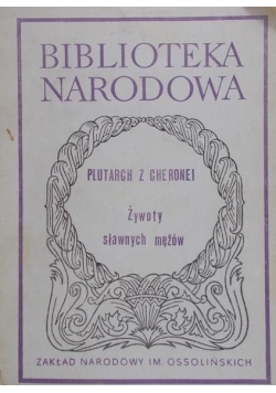 Plutarch z Cheronei - Żywoty sławnych mężów, BN