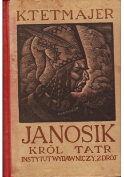 Janosik król Tatr , 1924 r.