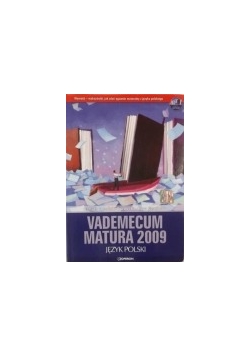Vademecum Matura 2009. Język polski