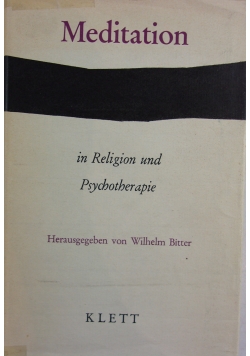 Meditation in Religion und Psychotherapie
