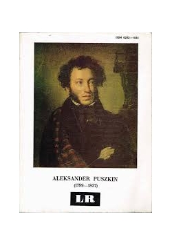 Aleksander Puszkin 1799 - 1837