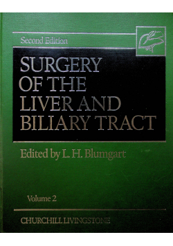 Suregery of the liver and biliary tract vol 2