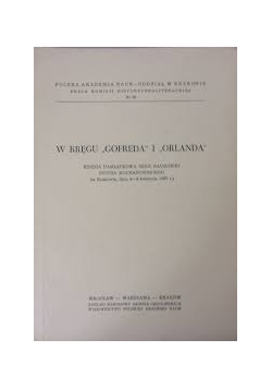 W Kręgu ,,Gofreda" i ,,Orlanda"