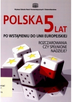 Polska 5 lat po wstąpieniu do Unii Europejskiej