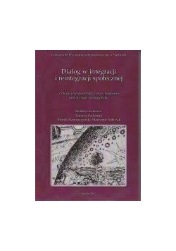 Dialog w integracji i reintegracji społecznej + Autograf Lesława Pytki
