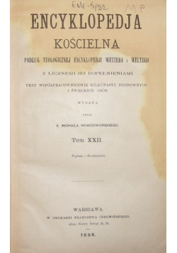 Encyklopedja Kościelna, Tom XXII , 1898r.