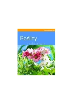 Rośliny pokojowe