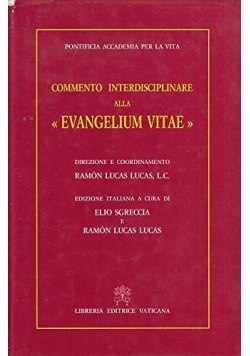 Commento interdisciplinare alla evangelium vitae