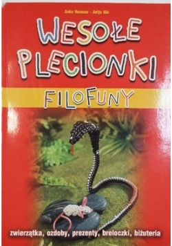 Wesołe  plecionki Filofuny