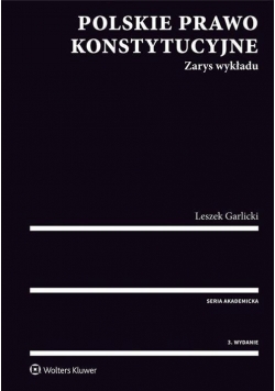 Polskie prawo konstytucyjne. Zarys wykładu