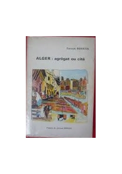 Alger: agregat ou cite