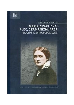 Maria Czaplicka: Płeć, szamanizm, rasa