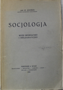 Socjologia wstęp informacyjny i bibljograficzny 1931 r.