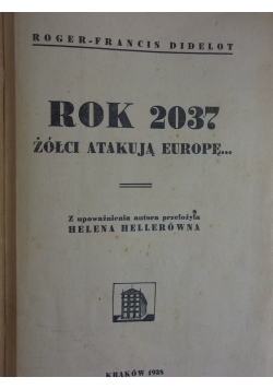 Rok 2037 żółci atakują Europę, 1938r.