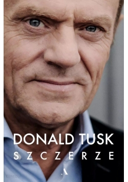 Donald Tusk szczerze
