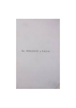 Św.Wincenty a Paulo,1912r.