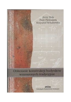 Obliczanie konstrukcji budynków wznoszonych tradycyjnie