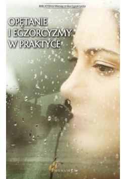 Opętanie i egzorcyzmy w praktyce NOWA