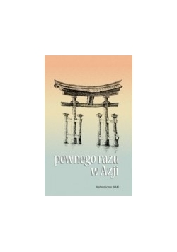 Pewnego razu w Azji, Nowa