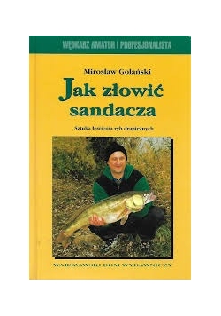 Jak złowić sandacza