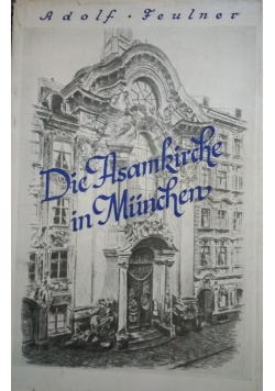 Die asamkirche in Munchen,  1932 r.
