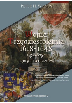Wojna trzydziestoletnia 1618 1648 Tragedia Europy