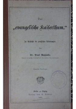 Das "evangelische kaiserthum"