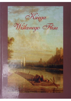 Wisła Wiślanego Flisu