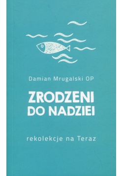 Zrodzeni do nadziei