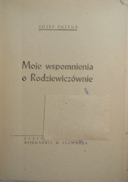 Moje wspomnienia o Rodziewiczównie ,1947 r.