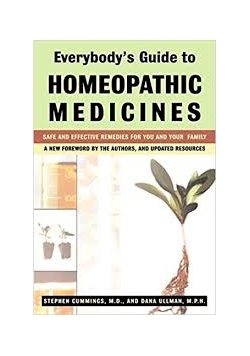 Everybody's Guide to Homeopathic Medicines