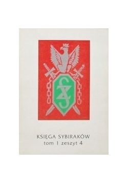 KSIĘGA SYBIRAKÓW tom 1 zeszyt 4