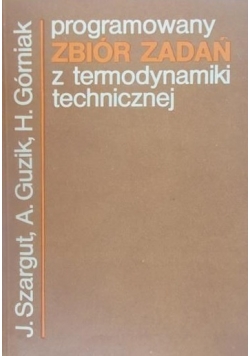 Programowany zbiór zadań z termodynamiki technicznej